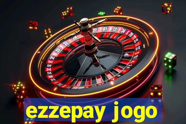 ezzepay jogo